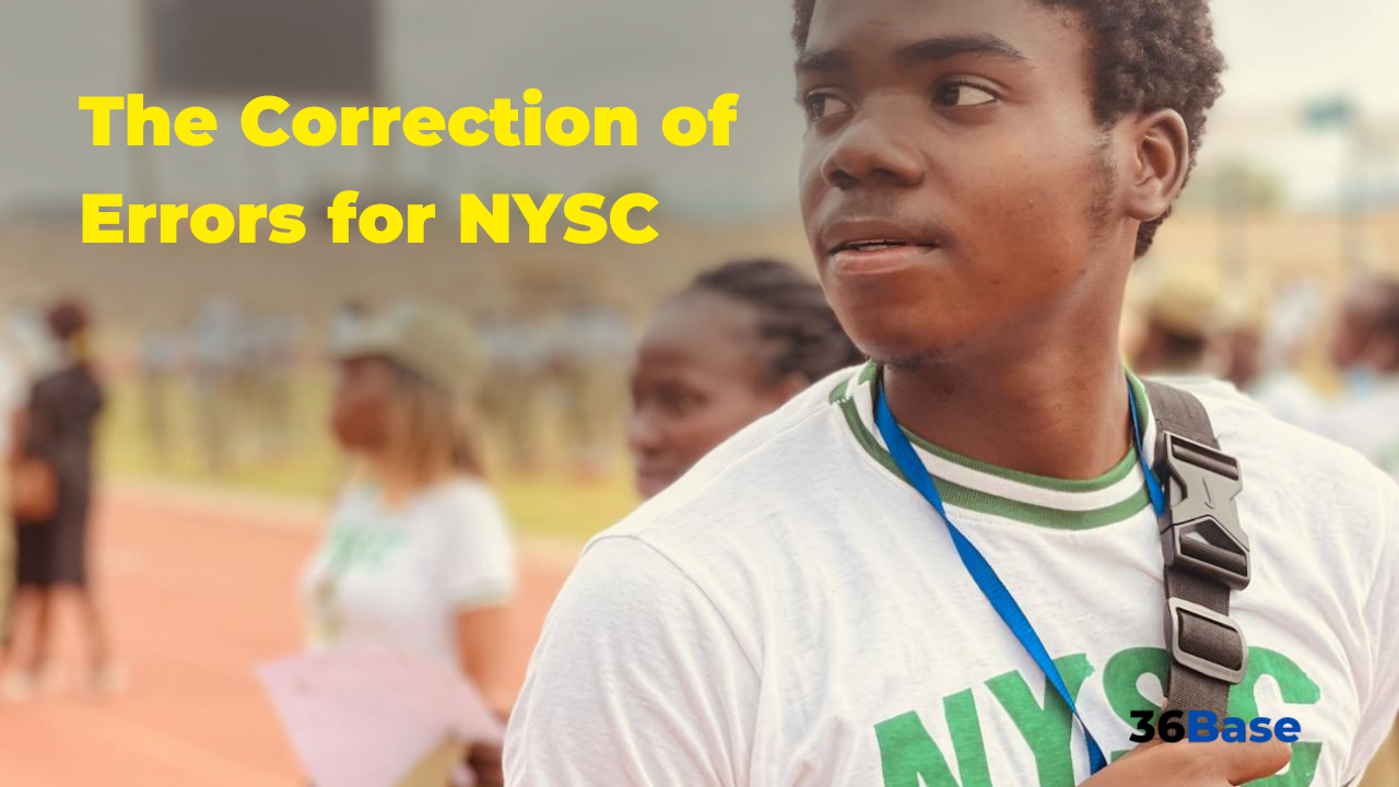 NYSC corper looking ahead with text "The Correction of Errors for NYSC"